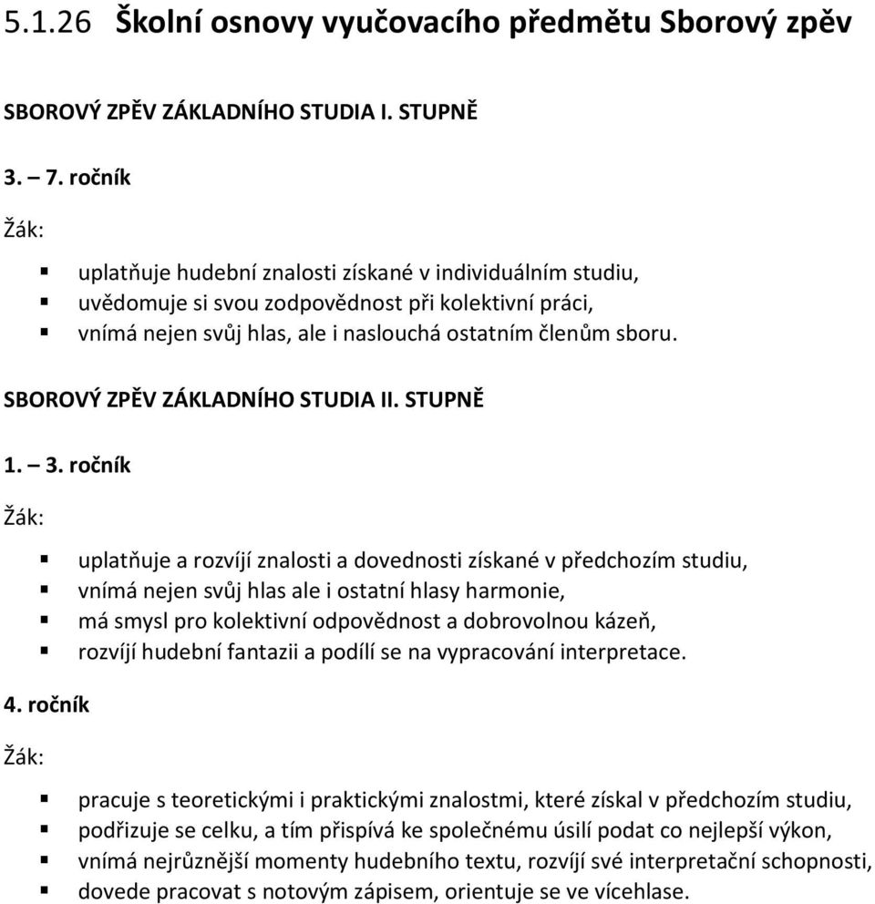 SBOROVÝ ZPĚV ZÁKLADNÍHO STUDIA II. STUPNĚ 1. 3.