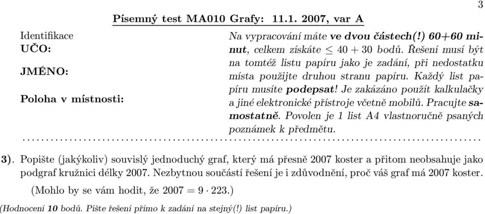 neobsahuje jako podgraf kružnici délky 2007.