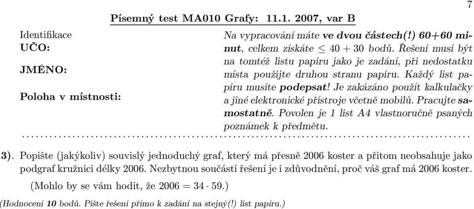 neobsahuje jako podgraf kružnici délky 2006.