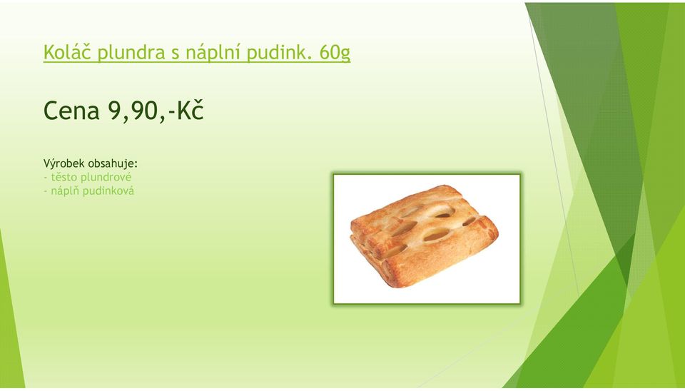 60g Cena 9,90,-Kč -