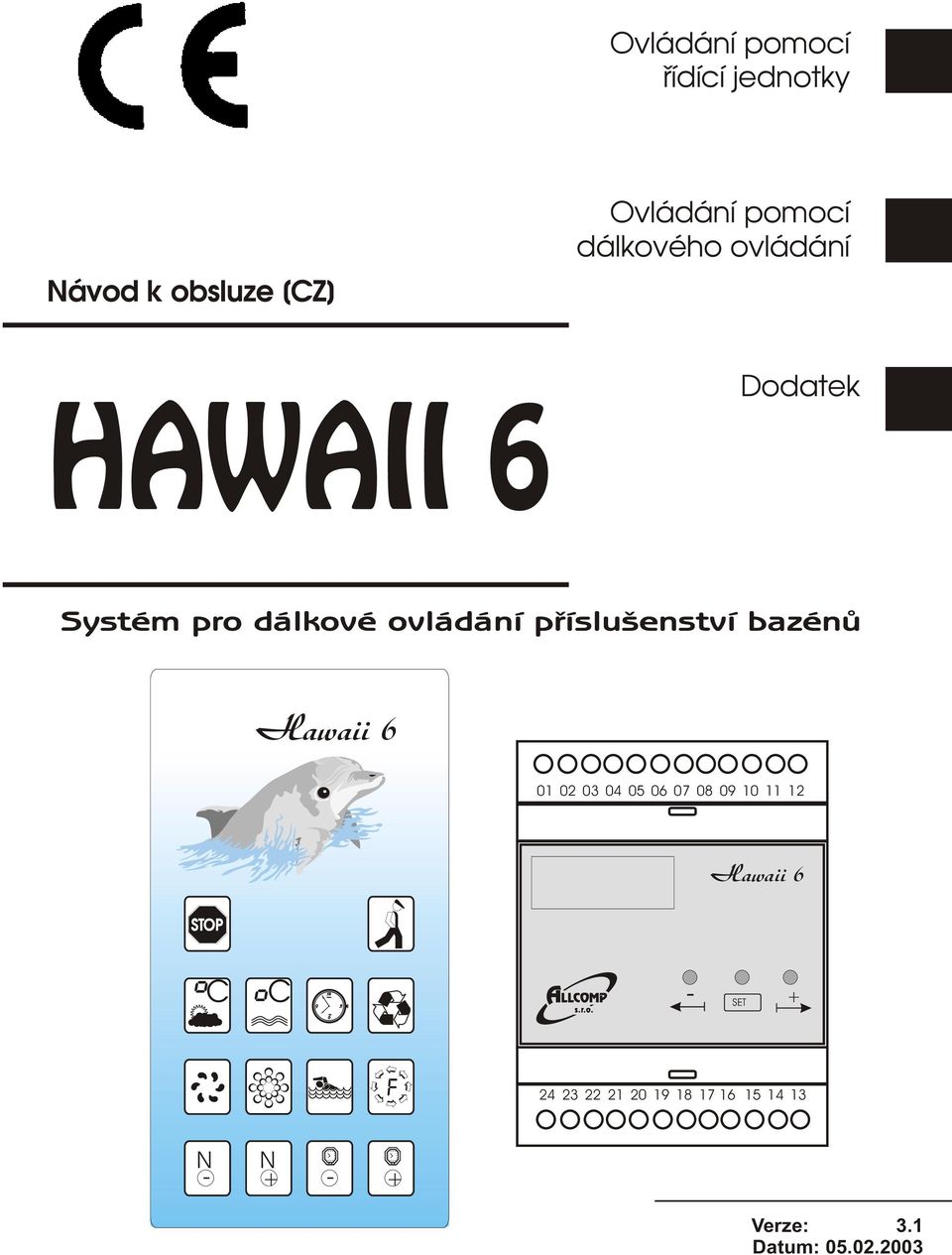 pøíslušenství bazénù Hawaii 6 01 02 03 04 05 06 07 08 09 10 11 12 Hawaii 6