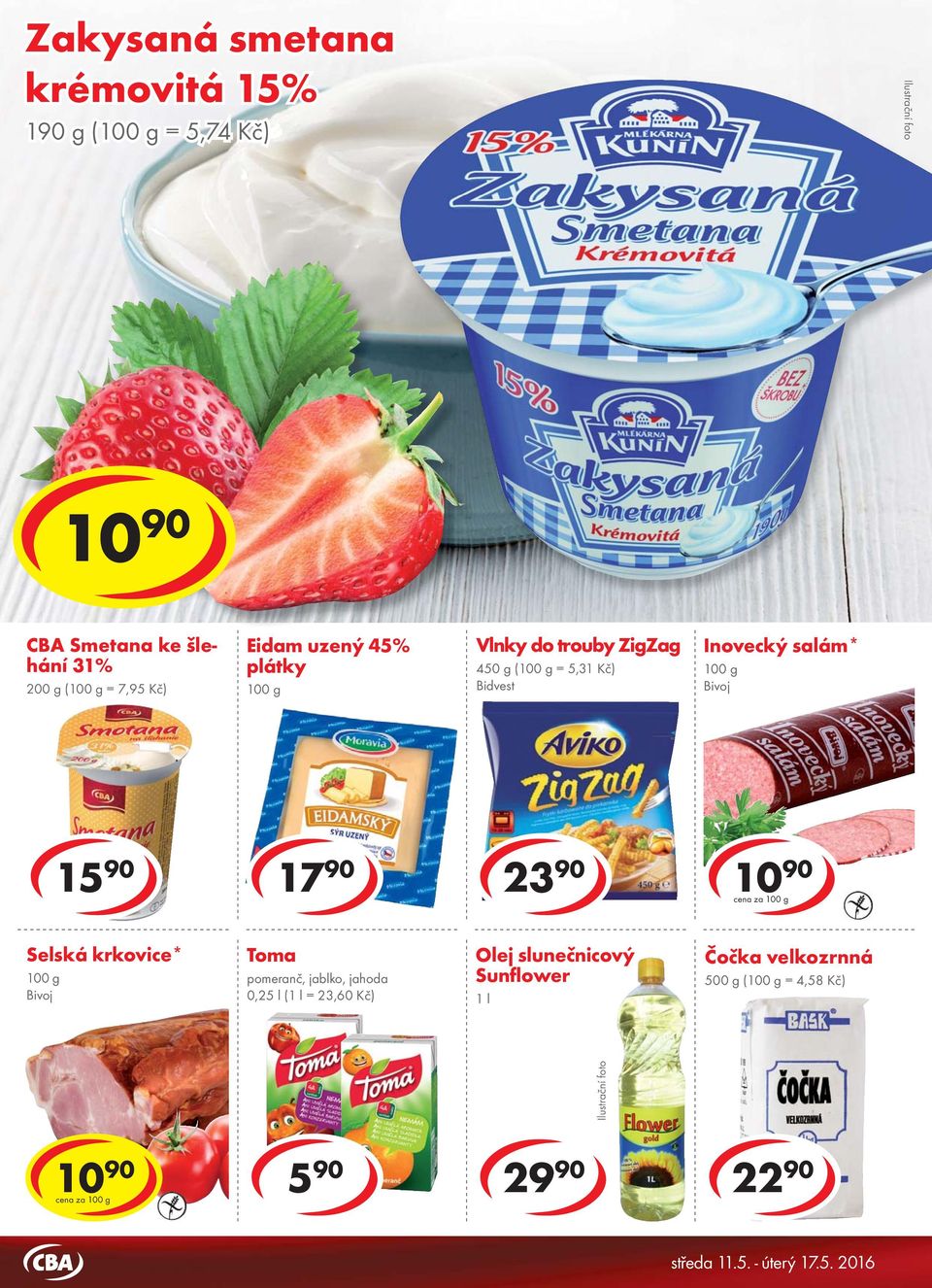 17 90 23 90 cena za Selská krkovice* Bivoj Toma pomeranč, jablko, jahoda 0,25 l (1 l =