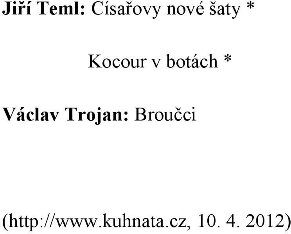 Václav Trojan: Broučci