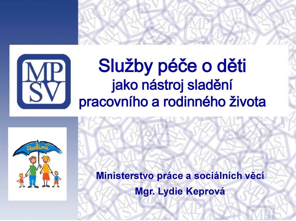 života Ministerstvo práce a