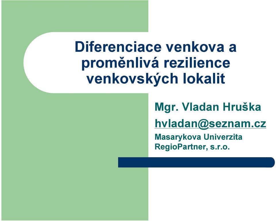 Vladan Hruška hvladan@seznam.