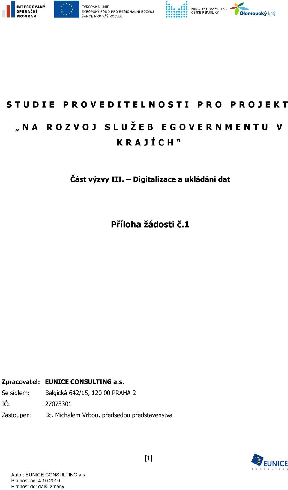 Digitalizace a ukládání dat Příloha žádost