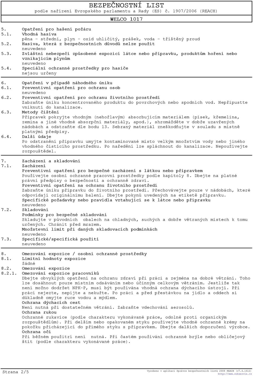 Opatøení v pøípadì náhodného úniku 6.1. Preventivní opatøení pro ochranu osob 6.2.