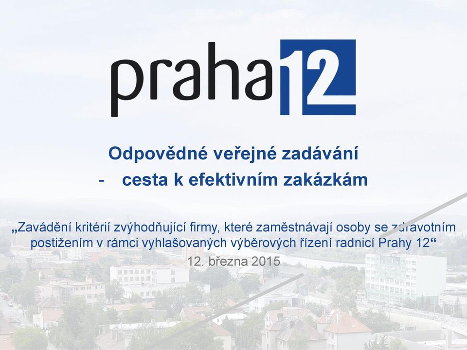 zaměstnávají osoby se zdravotním postižením v rámci