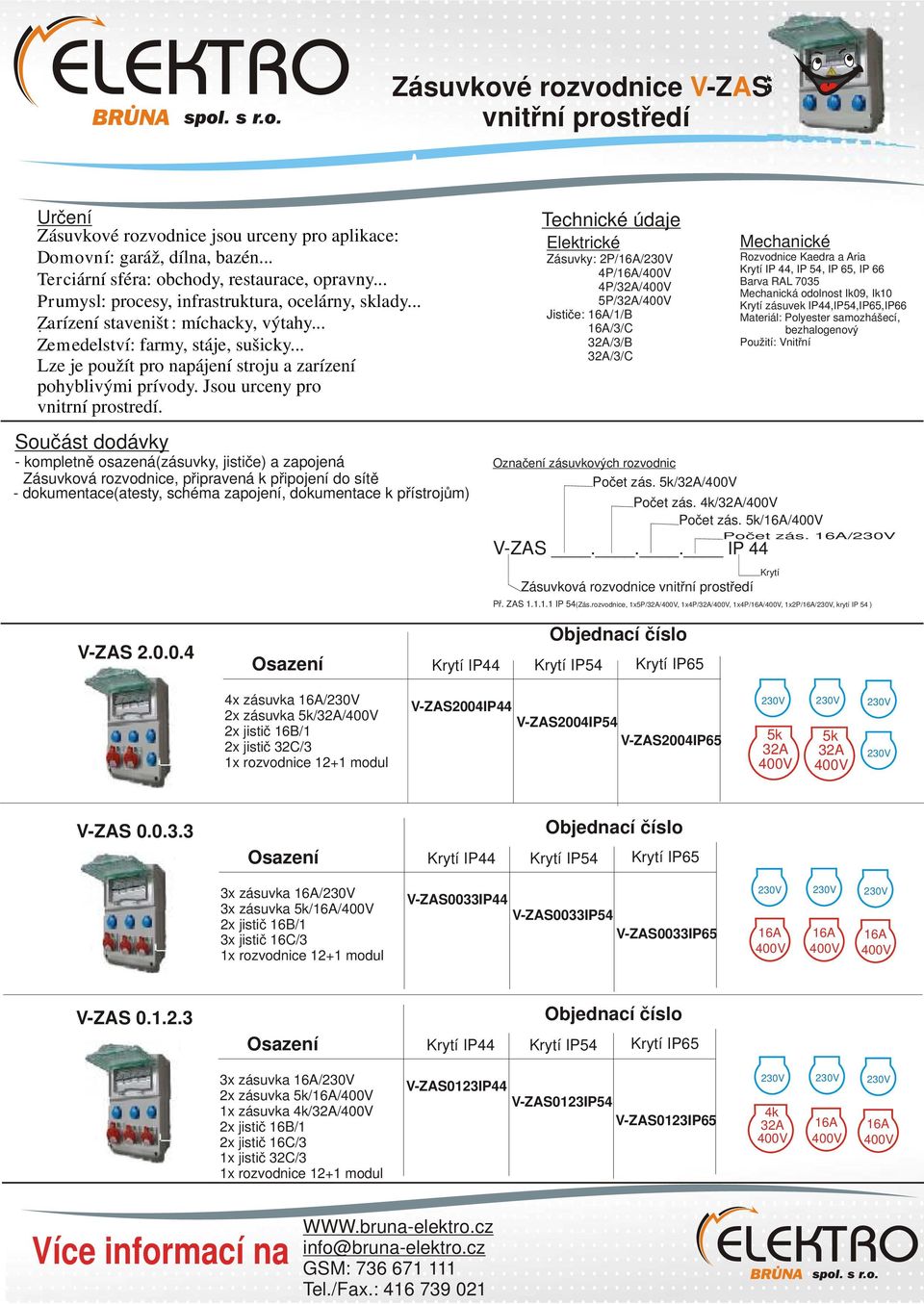 0.4 4x zásuvka / 2x zásuvka // V-ZAS2004IP44 V-ZAS2004IP54 V-ZAS2004IP65 V-ZAS 0.0.3.