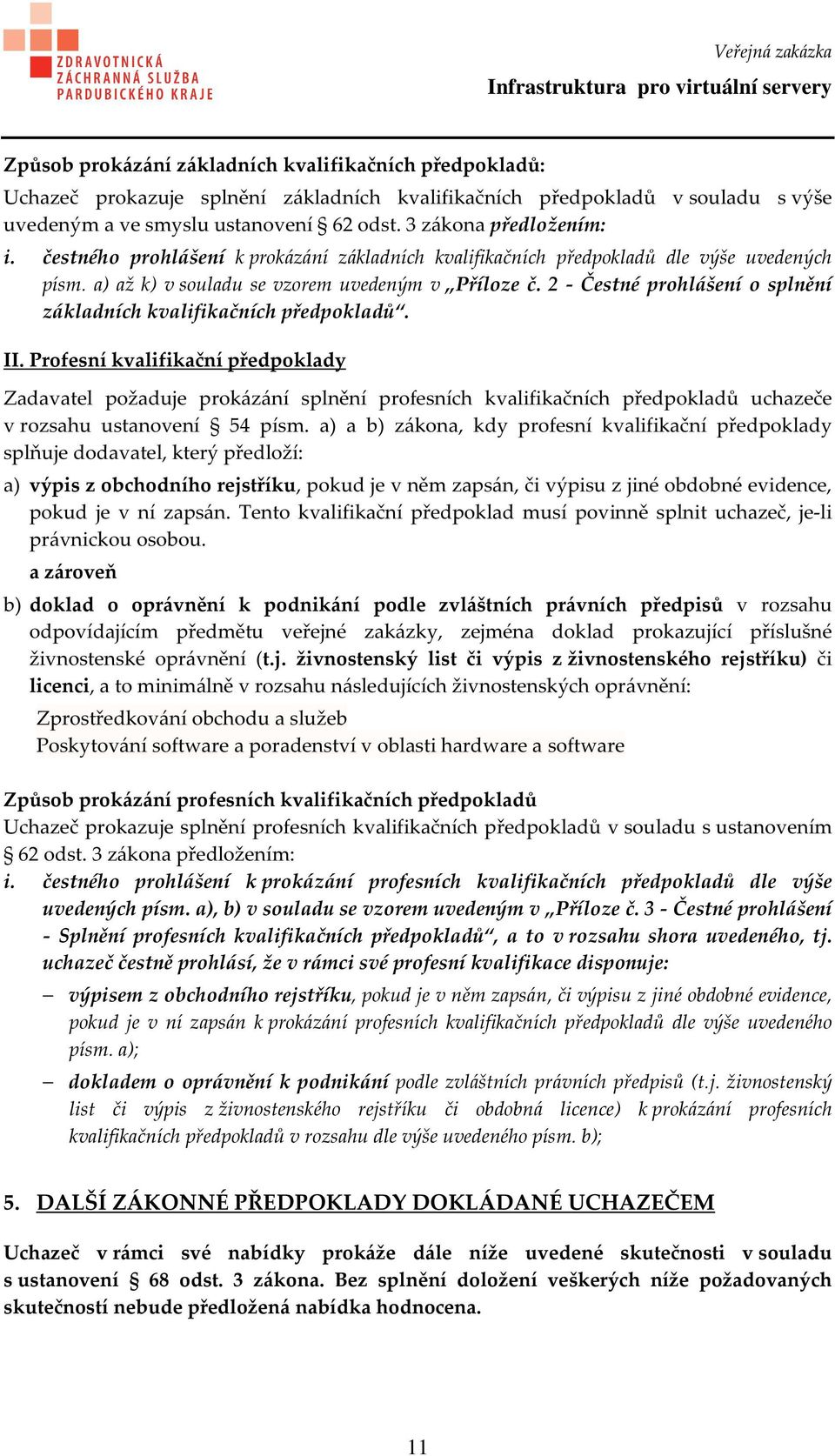 2 - Čestné prohlášení o splnění základních kvalifikačních předpokladů. II.