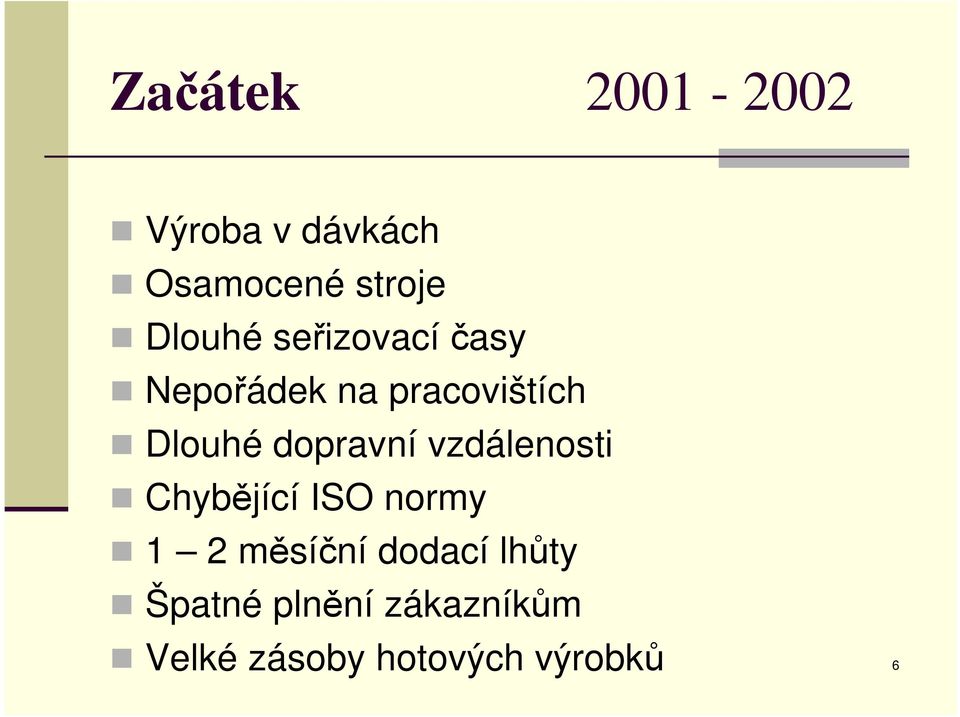 dopravní vzdálenosti Chybějící ISO normy 1 2 měsíční