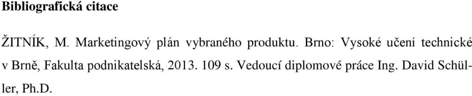 Brno: Vysoké učení technické v Brně, Fakulta