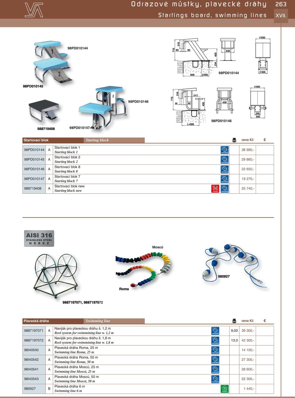 Starting block new 38 990,29 860,22 650,19 270,25 740,- Moscú 980927 Roma 9887197071, 9887197072 Plavecká dráha 9887197071 9887197072 98I40540 98I40542 98I40541 98I40543 980927 Swimming line Naviják