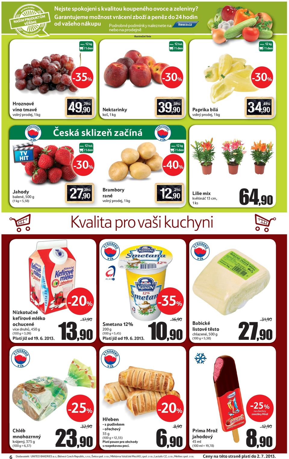 ilustrační fota 12 kg 49,90 Hroznové víno tmavé 79,90 volný prodej, 1 kg 12 bal.