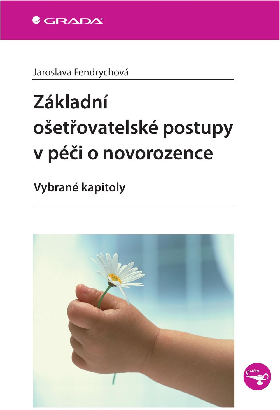 ošetřovatelské postupy