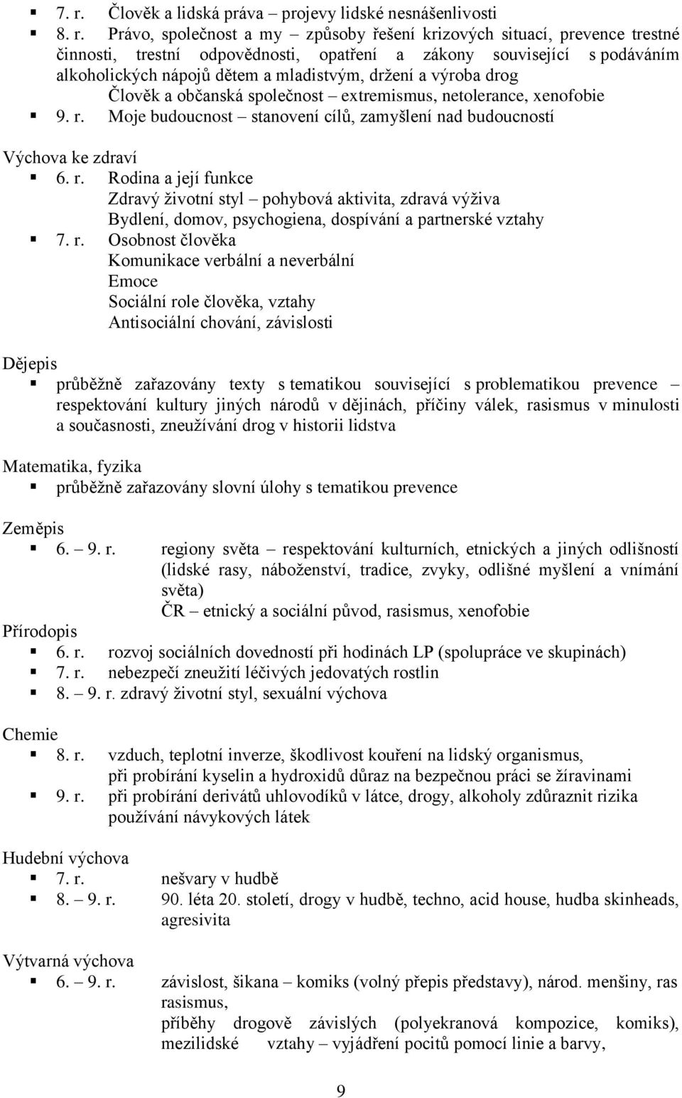 Moje budoucnost stanovení cílů, zamyšlení nad budoucností Výchova ke zdraví 6. r.