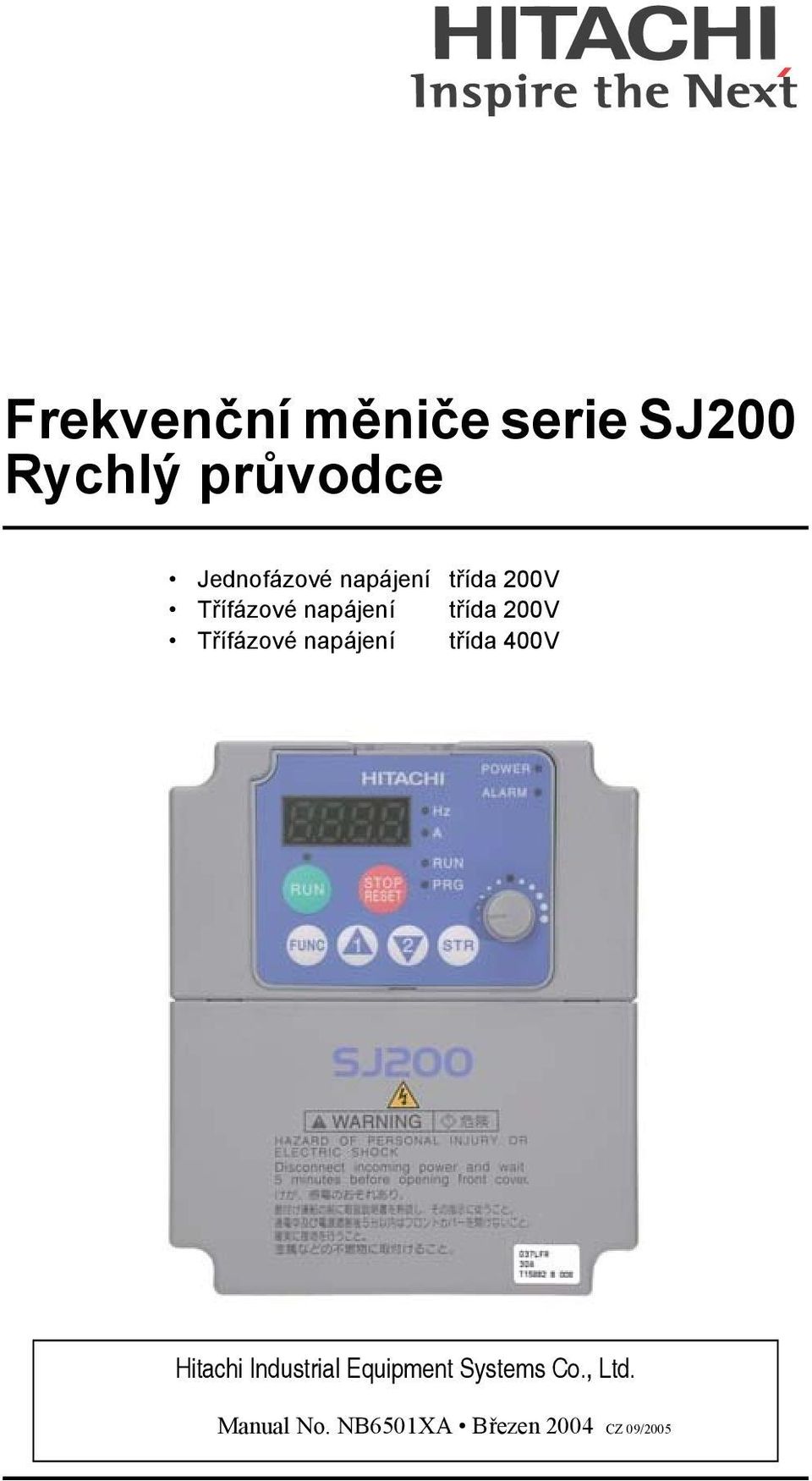 třída 2V Třífázové napájení třída 4V Hitachi