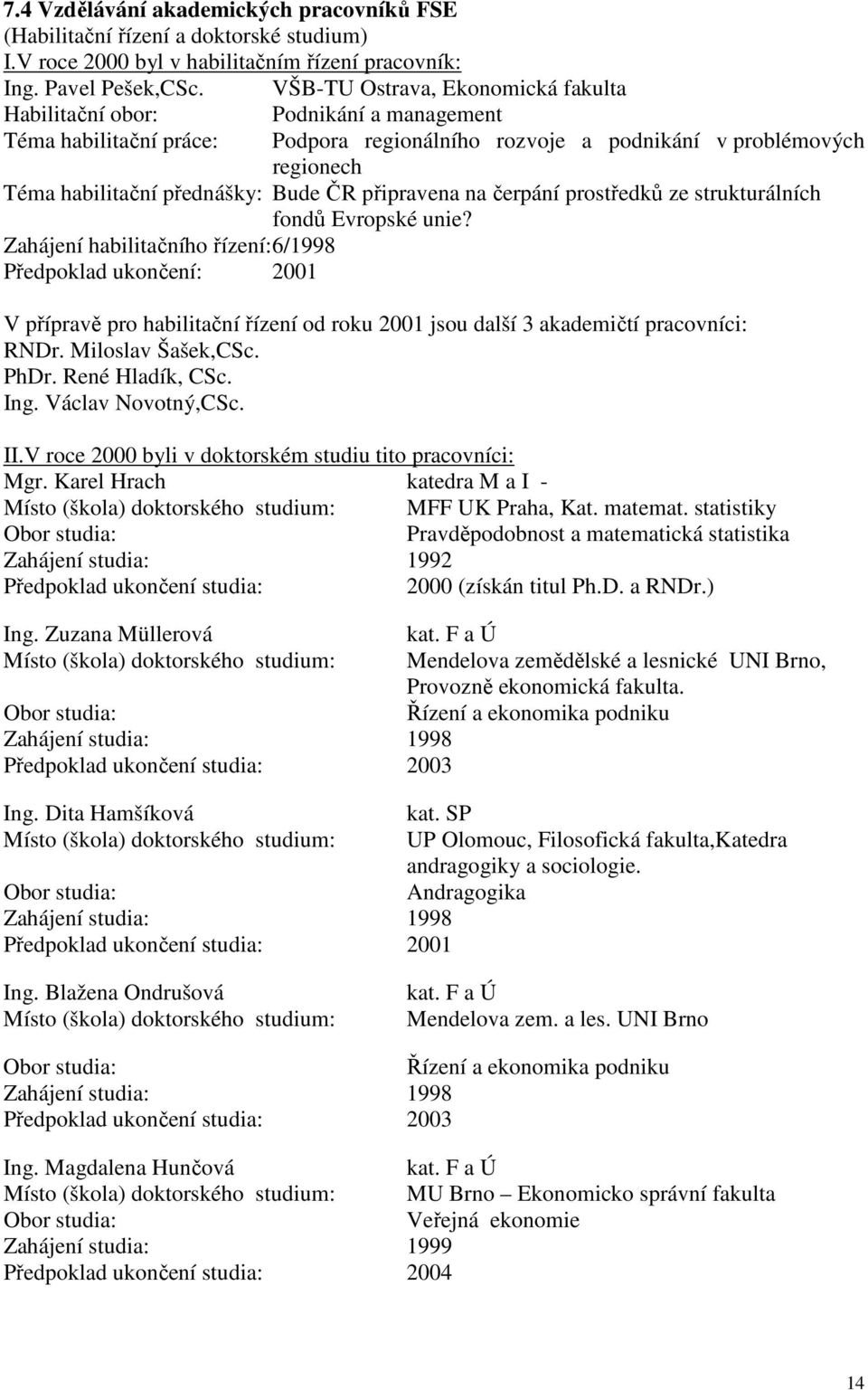 ČR připravena na čerpání prostředků ze strukturálních fondů Evropské unie?