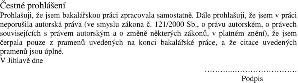 , o právu autorském, o právech souvisejících s právem autorským a o změně některých zákonů, v platném