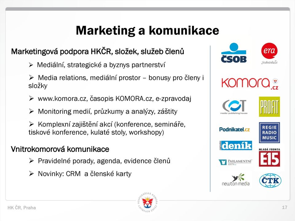 cz, e-zpravodaj Monitoring medií, průzkumy a analýzy, záštity Komplexní zajištění akcí (konference, semináře,