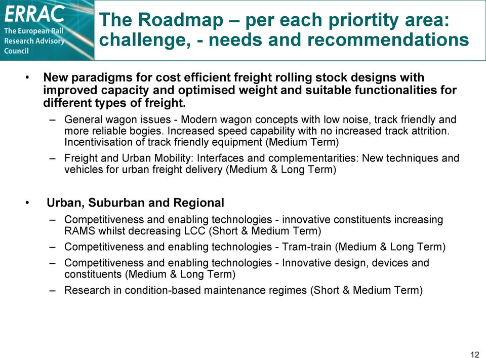 Increased speed capability with no increased track attrition.