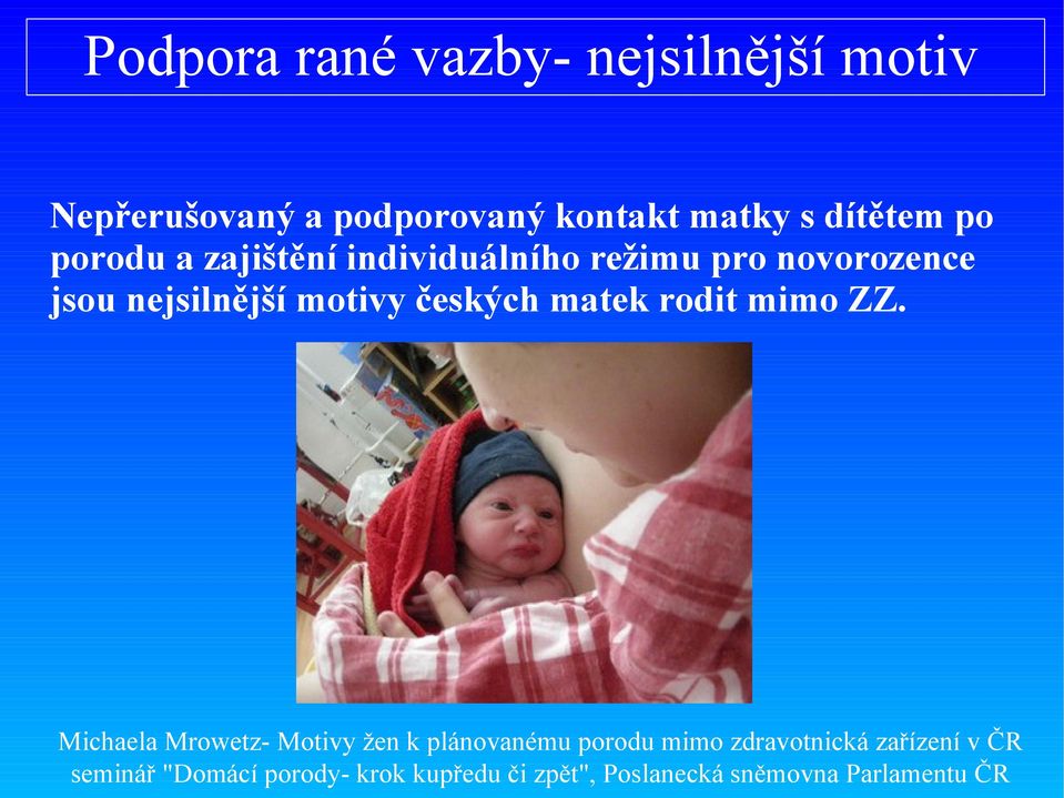dítětem po porodu a zajištění individuálního