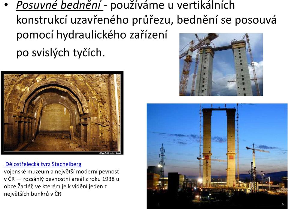 Dělostřelecká tvrz Stachelberg vojenské muzeum a největší moderní pevnost v ČR