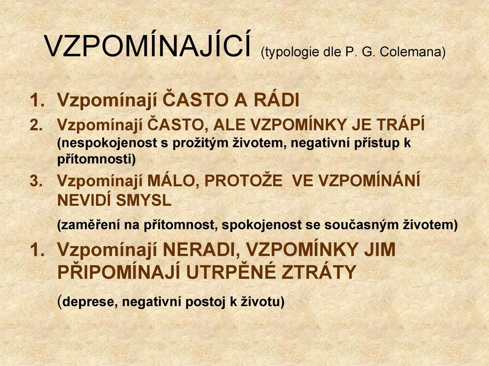 přítomnosti) 3.