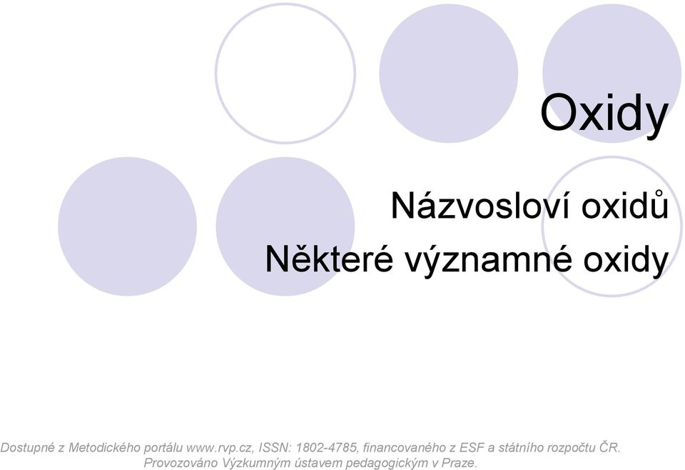 cz, ISSN: 1802-4785, financovaného z ESF a