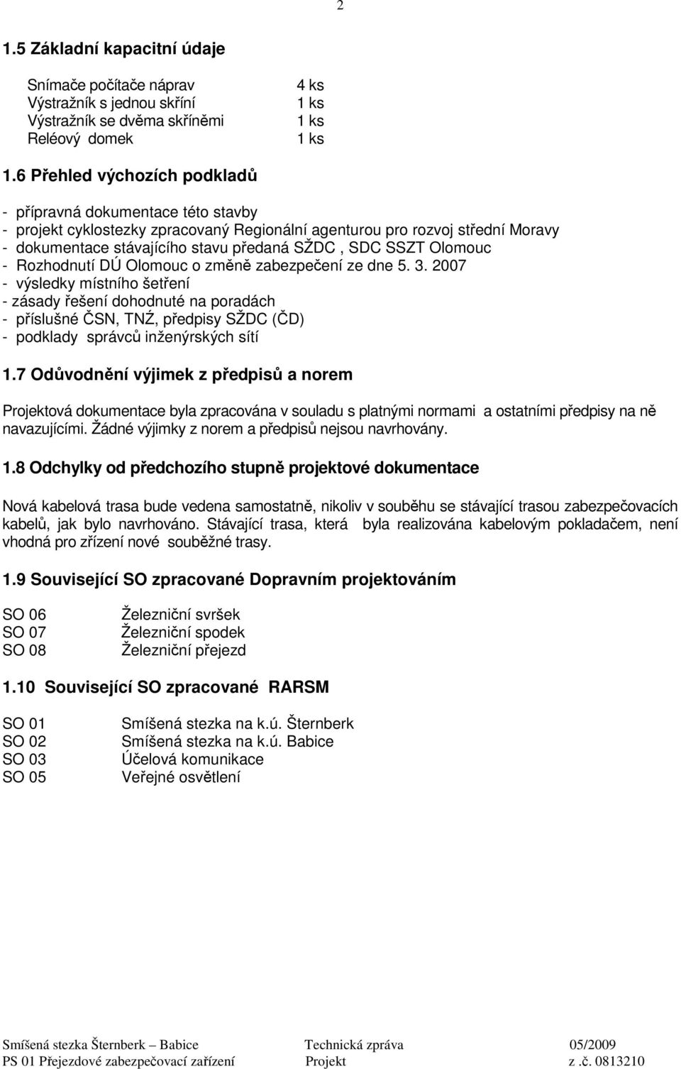 Olomouc - Rozhodnutí DÚ Olomouc o změně zabezpečení ze dne 5. 3.