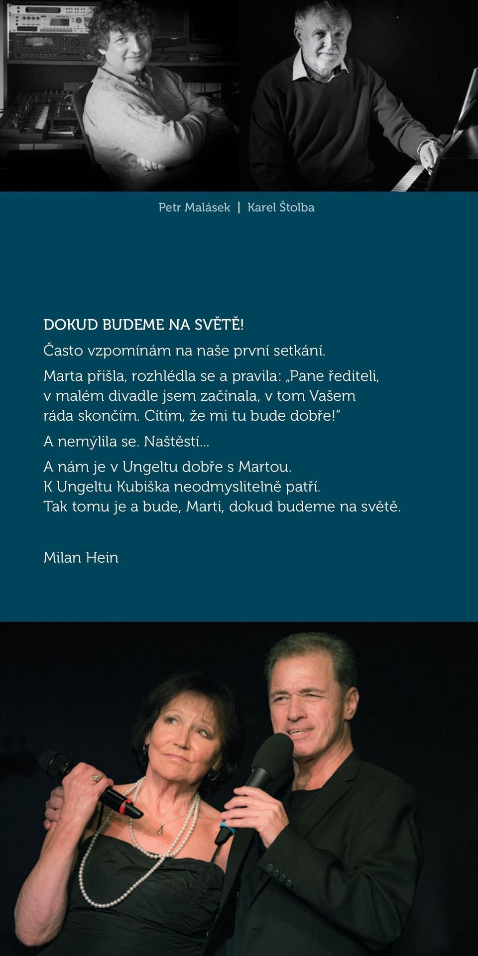 ráda skončím. Cítím, že mi tu bude dobře! A nemýlila se. Naštěstí.