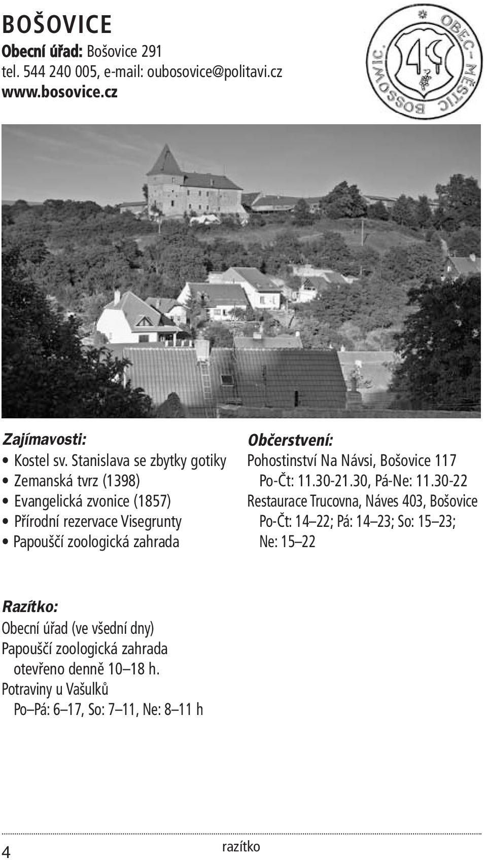 zahrada Pohostinství Na Návsi, Bošovice 117 Po-Čt: 11.30-21.30, Pá-Ne: 11.