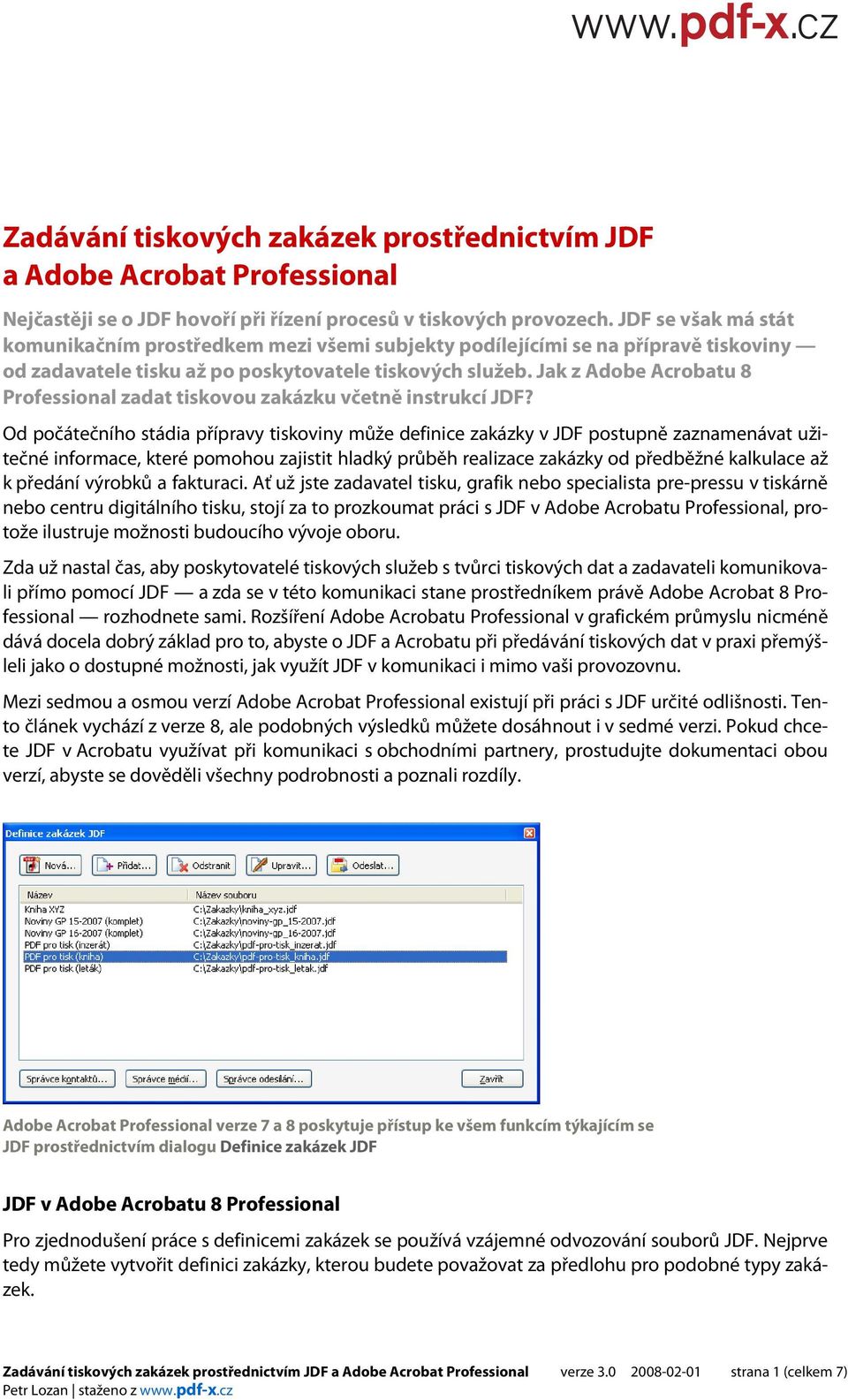 Jak z Adobe Acrobatu 8 Professional zadat tiskovou zakázku včetně instrukcí JDF?
