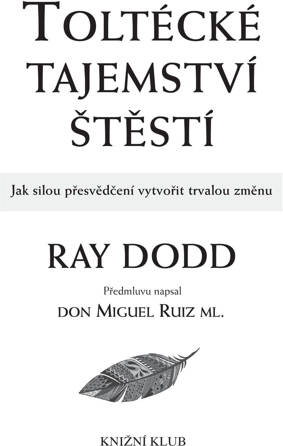 trvalou změnu RAY DODD