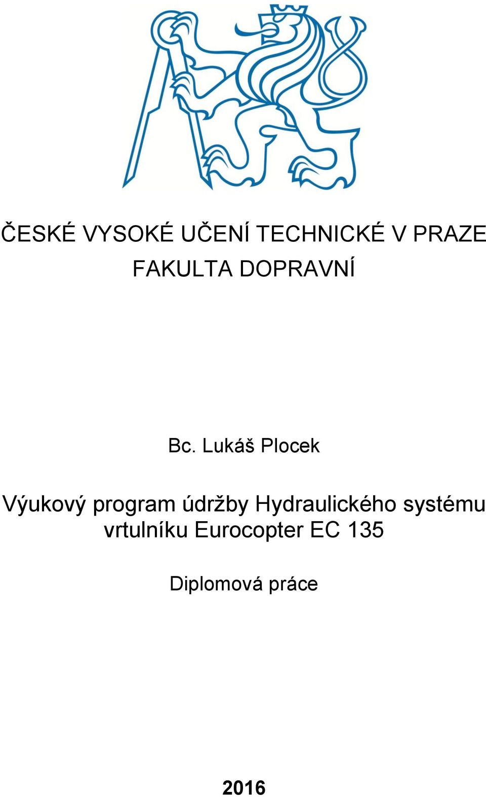 Lukáš Plocek Výukový program údržby