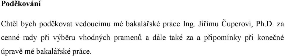 za cenné rady při výběru vhodných pramenů a dále