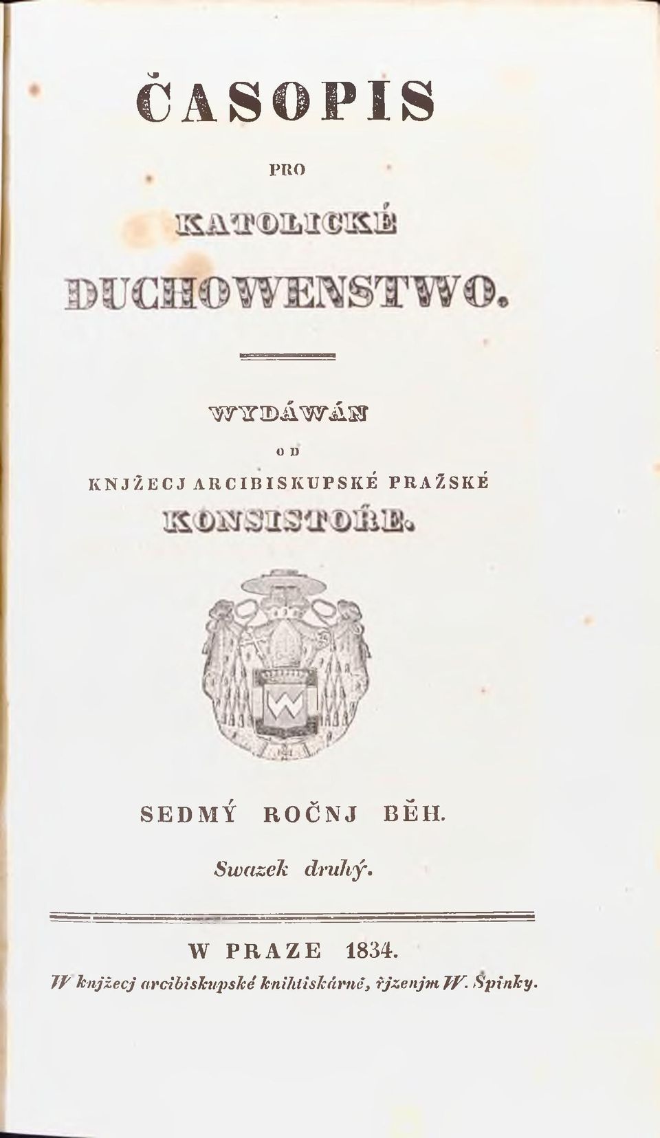 SwctzeJc druhý. W PRAZE 1834.