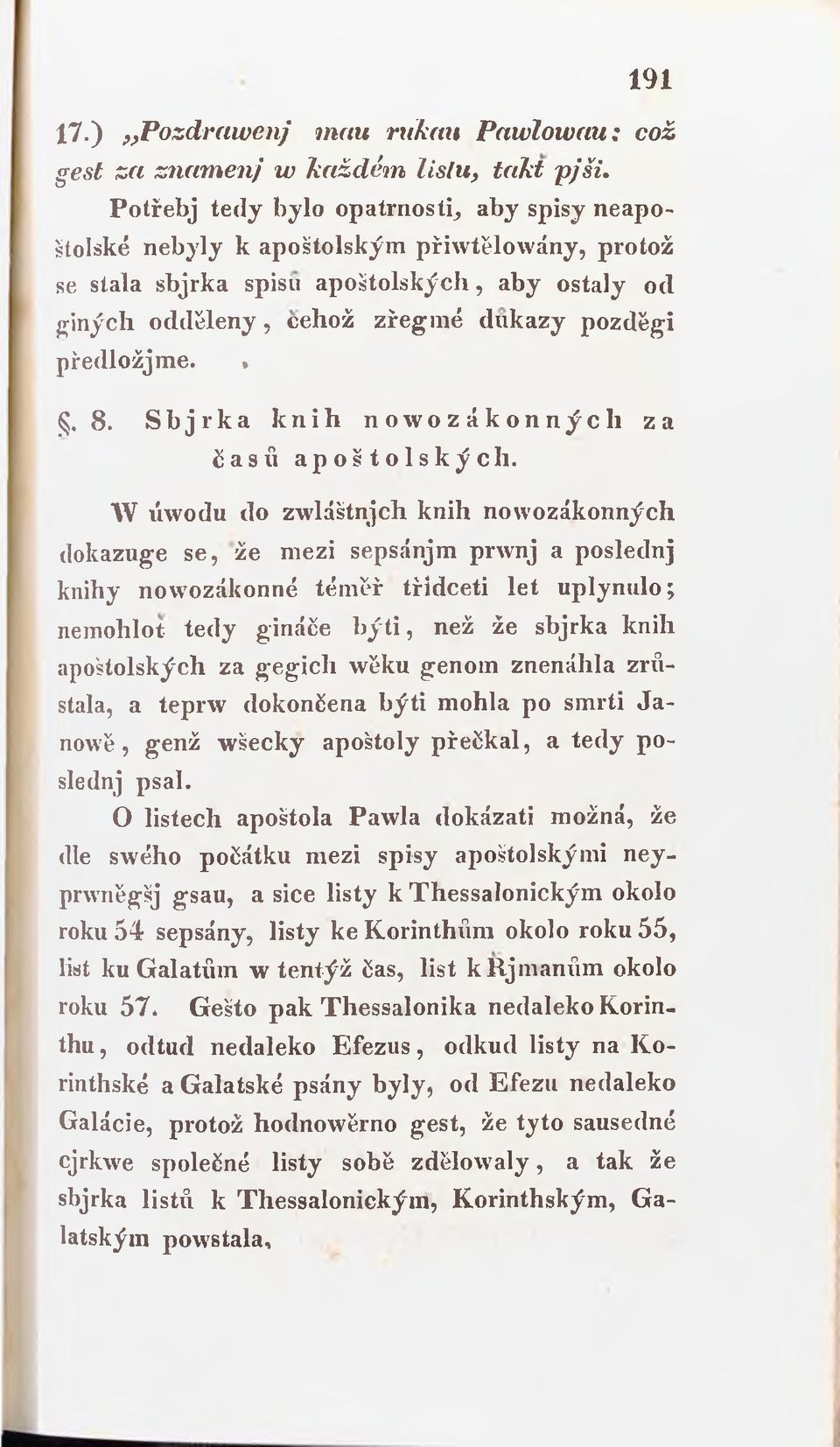 předložjme. *. 8. Sbjrka knih n owo z á k on nýc li za časů apoštolských.