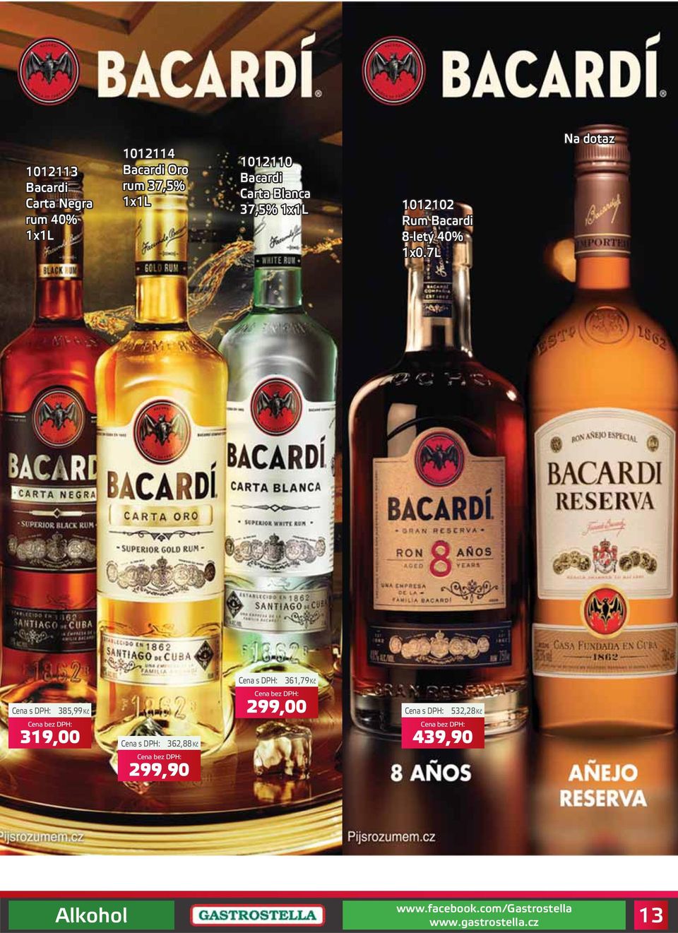 1x1L 1012102 Rum Bacardi 8-letý 40% 1x0.