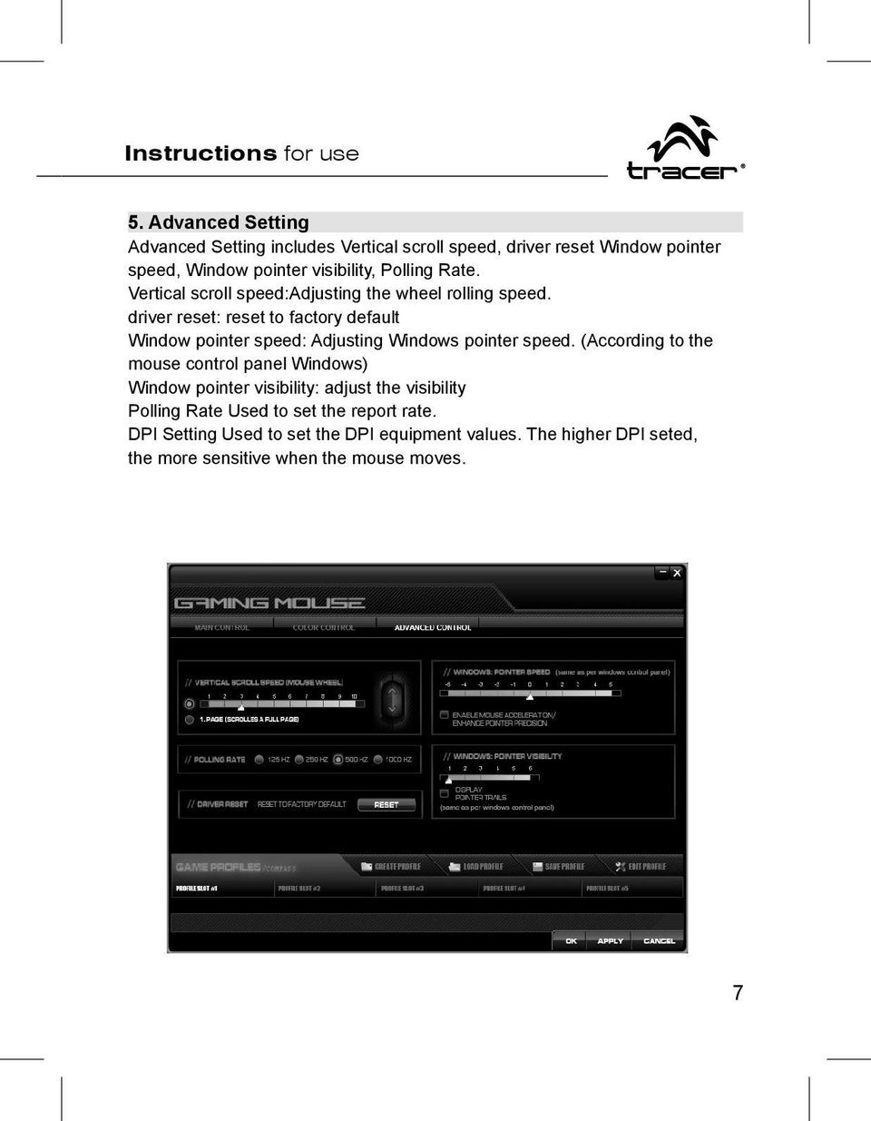 Vertical scroll speed:adjusting the wheel rolling speed.