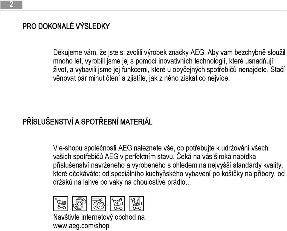 Stačí věnovat pár minut čtení a zjistíte, jak z něho získat co nejvíce.