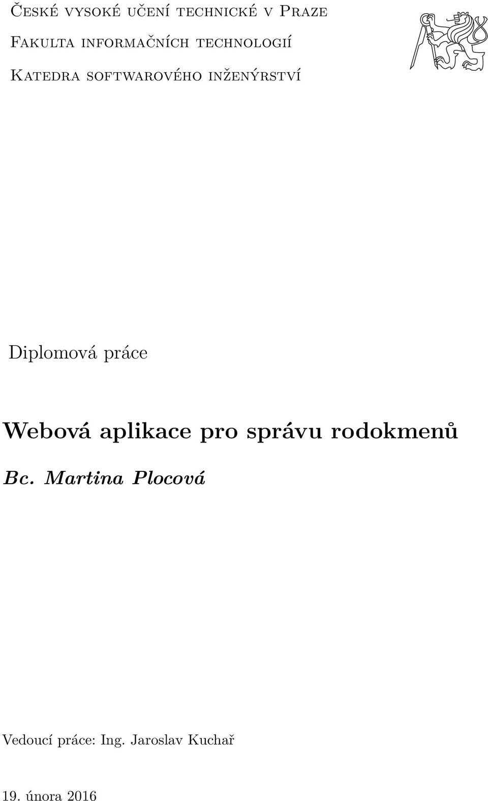 inženýrství Diplomová práce Webová aplikace pro správu