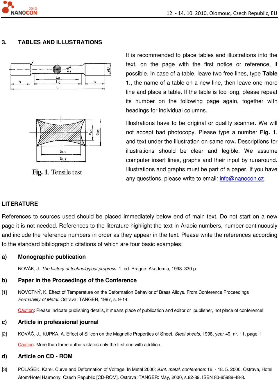 If the table is too long, please repeat its number on the following page again, together with headings for individual columns. Fig. 1.