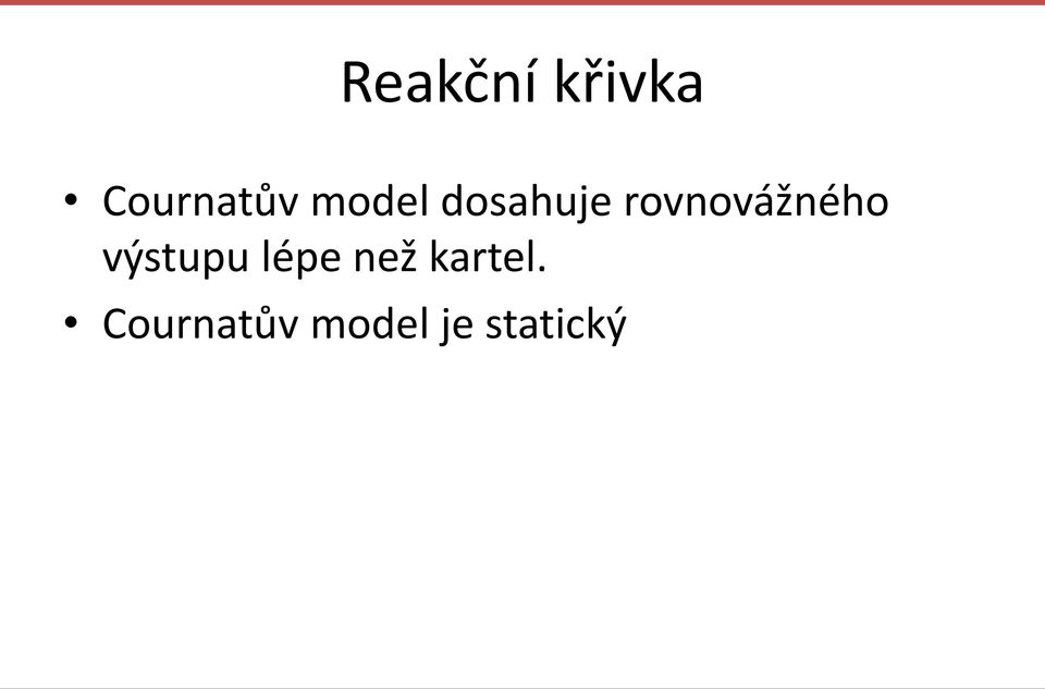 rovnovážného výstupu lépe