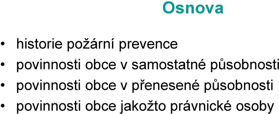 působnosti povinnosti obce v