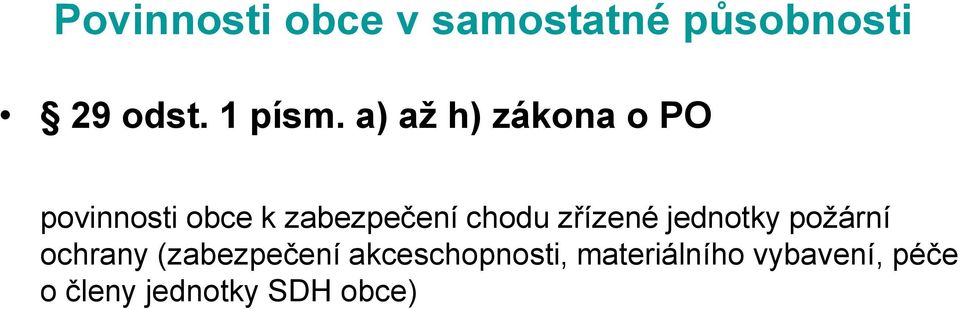 zřízené jednotky požární ochrany (zabezpečení