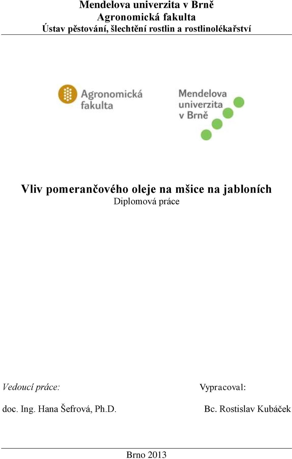 pomerančového oleje na mšice na jabloních Diplomová práce