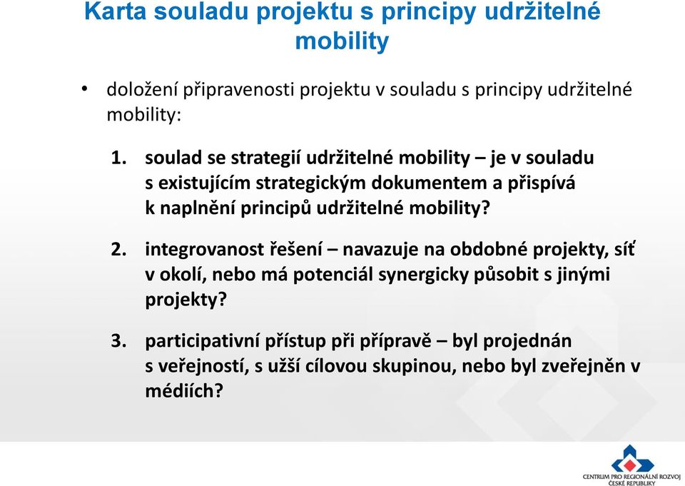 udržitelné mobility? 2.