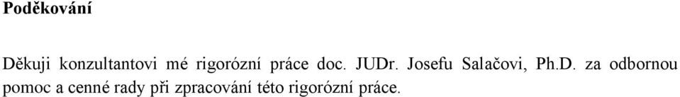 Josefu Salačovi, Ph.D.