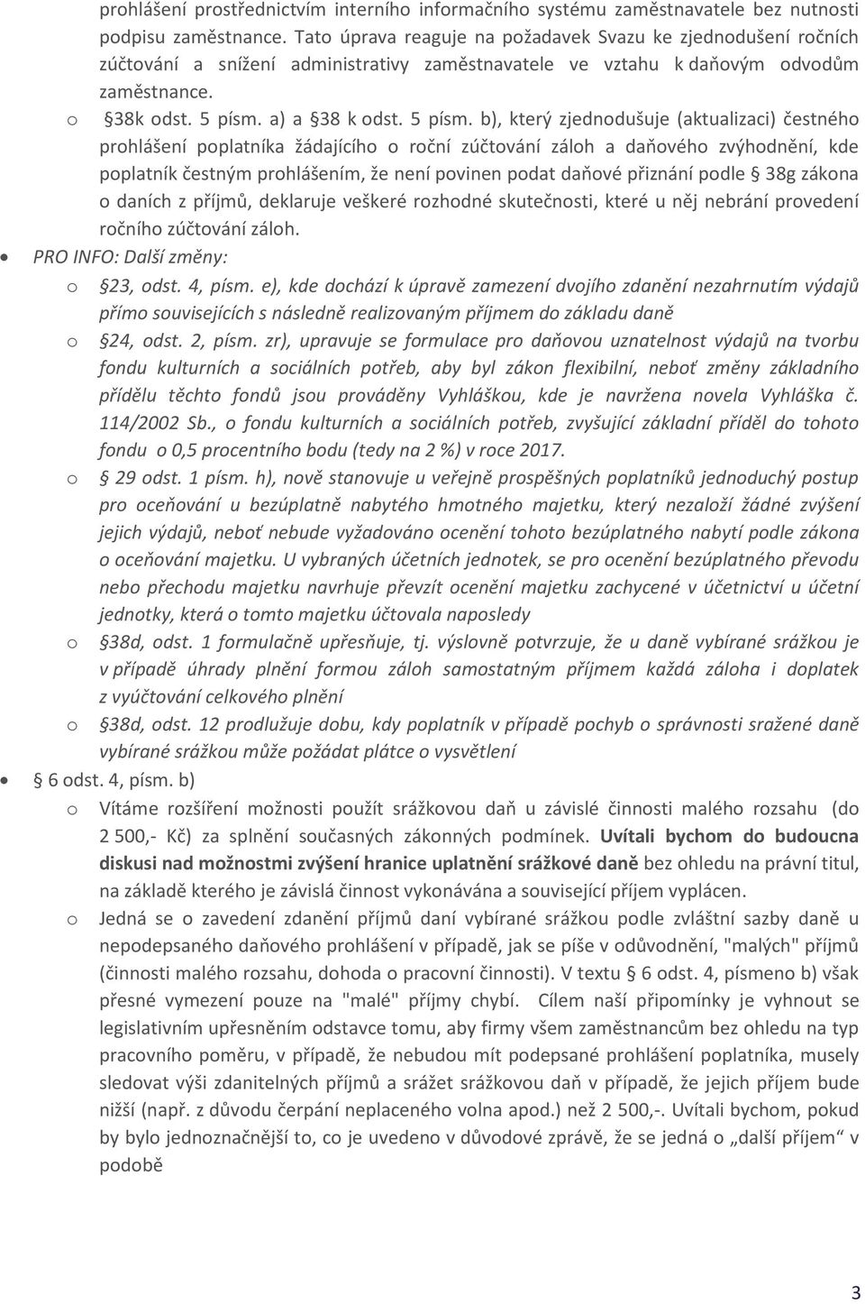 a) a 38 k odst. 5 písm.